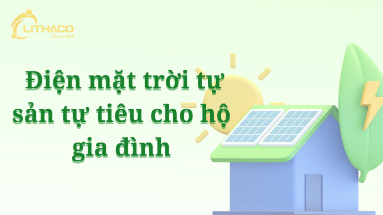 Giải pháp Điện mặt trời tự sản tự tiêu cho hộ gia đình