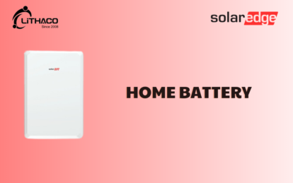 Giới thiệu pin lưu trữ năng lượng SolarEdge Home Battery 48V