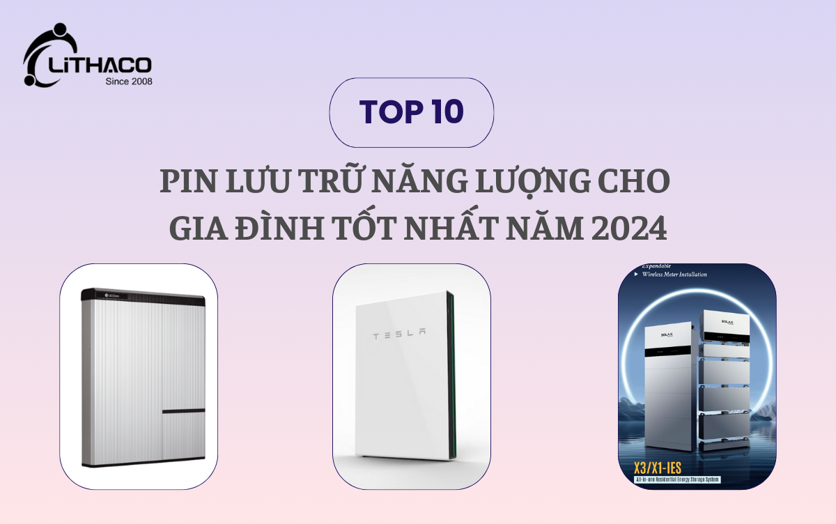 Top 10 pin lưu trữ năng lượng cho gia đình tốt nhất năm 2024 1