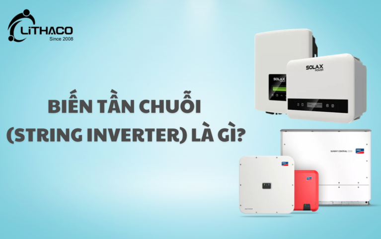 Biến tần chuỗi (String Inverter) là gì?