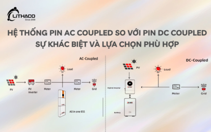 Hệ thống pin AC Coupled so với pin DC Coupled: Sự khác biệt và lựa chọn phù hợp