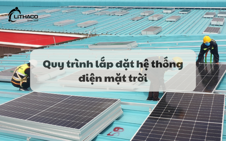 Quy trình lắp đặt hệ thống điện mặt trời