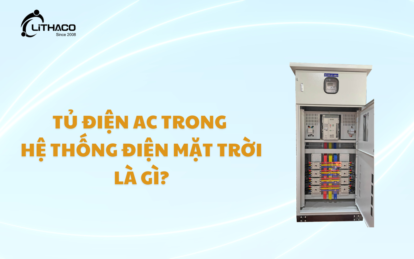 Tủ điện AC trong hệ thống điện mặt trời gồm những thiết bị gì?