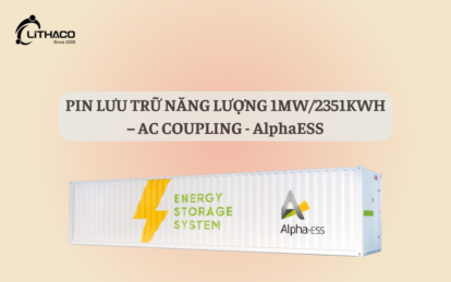 Pin lưu trữ năng lượng 1MW/2351KWH  – AC Coupling | AlphaESS