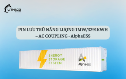 Pin lưu trữ năng lượng 1MW/3291KWH   – AC Coupling | AlphaESS