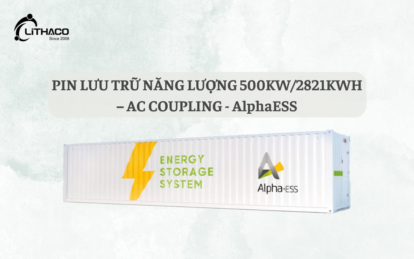 Pin lưu trữ năng lượng 500KW/2821KWH – AC Coupling | AlphaESS