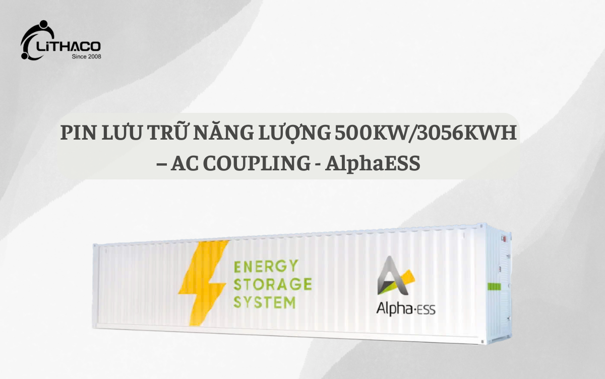 Pin lưu trữ năng lượng 500KW/3056KWH – AC Coupling | AlphaESS 1