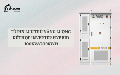 Tủ pin lưu trữ năng lượng kết hợp Inverter Hybrid 100KW/209KWH