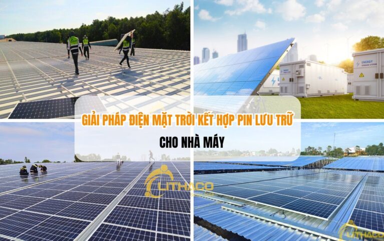 GIẢI PHÁP ĐIỆN MẶT TRỜI KẾT HỢP PIN LƯU TRỮ CHO NHÀ MÁY