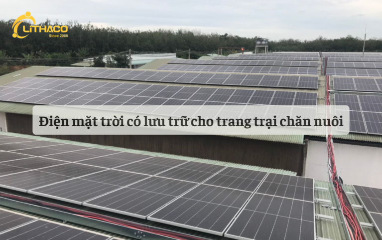 Điện mặt trời có lưu trữ cho trang trại chăn nuôi