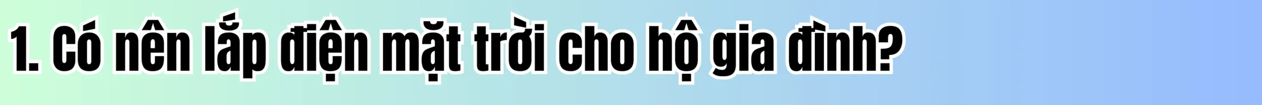 2 Nhà Tôi Cần Lắp Điện Mặt Trời Tự Dùng Công Suất Bao Nhiêu ?