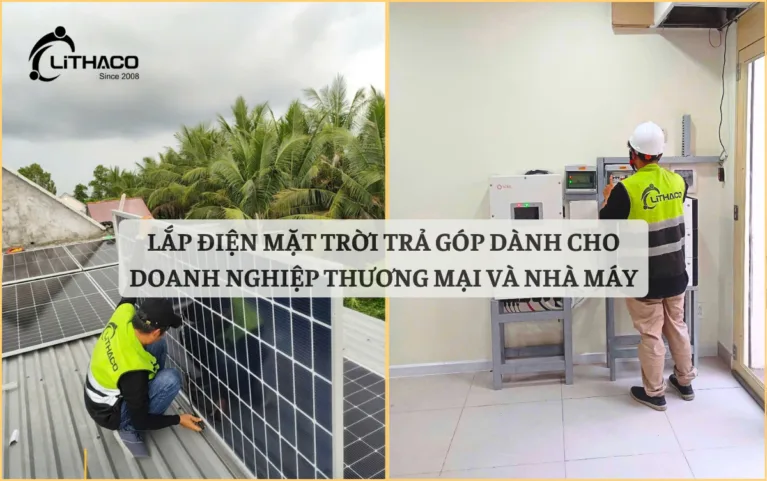 Lắp điện mặt trời trả góp dành cho doanh nghiệp thương mại và nhà máy