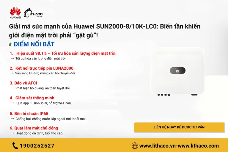Giải mã sức mạnh của Huawei SUN2000-8/10K-LC0: Biến tần khiến giới điện mặt trời phải “gật gù”!