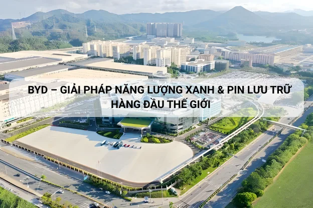 BYD giai phap nang luong xanh pin luu tru hang dau the gioi