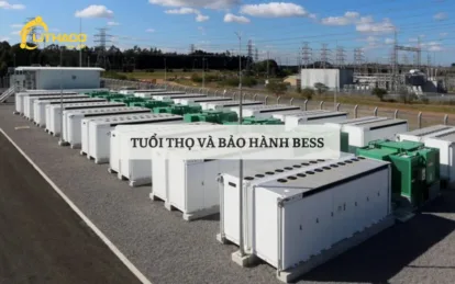 Tuổi thọ & bảo hành BESS – Lá chắn an toàn cho mọi quyết định đầu tư năm 2026