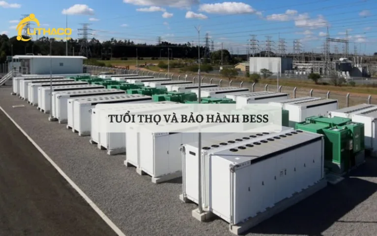 Tuổi thọ & bảo hành BESS – Lá chắn an toàn cho mọi quyết định đầu tư năm 2026
