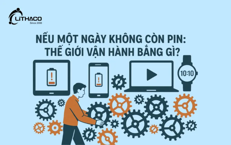 Nếu một ngày không còn pin: Thế giới vận hành bằng gì?