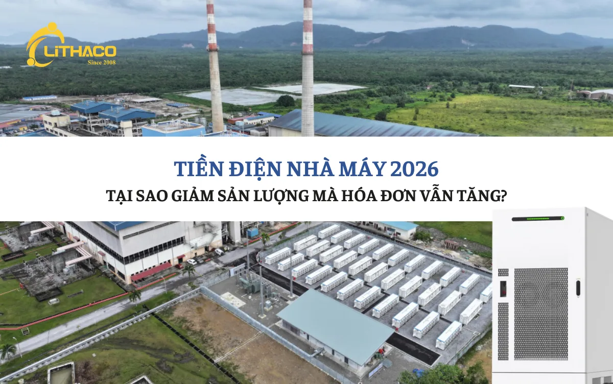 Tiền điện nhà máy 2026: Tại sao giảm sản lượng mà hóa đơn vẫn tăng?
