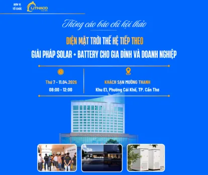 THÔNG CÁO BÁO CHÍ: Hội thảo điện mặt trời thế hệ tiếp theo tại Cần Thơ THÔNG CÁO BÁO CHÍ: Hội thảo điện mặt trời thế hệ tiếp theo tại Cần Thơ