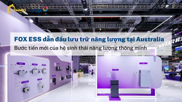 FOX ESS dẫn đầu lưu trữ năng lượng tại Australia: Bước tiến mới của hệ sinh thái năng lượng thông minh