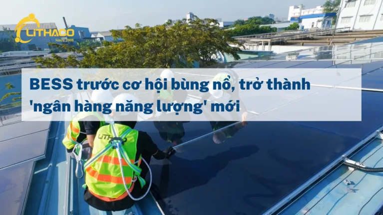 BESS trước cơ hội bùng nổ, trở thành “ngân hàng năng lượng” mới