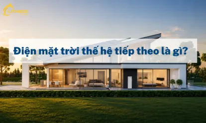 Điện mặt trời thế hệ tiếp theo là gì?