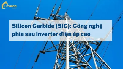 Silicon Carbide đã khai sinh kỷ nguyên điện áp cao như thế nào?